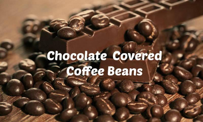 Chocolate Covered Coffee Beans
