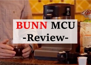BUNN MCU Review